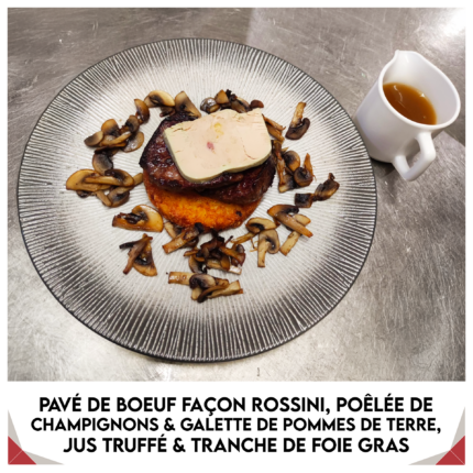 Pavé de bœuf façon Rossini, poêlée de champignons et galette de pommes de terre